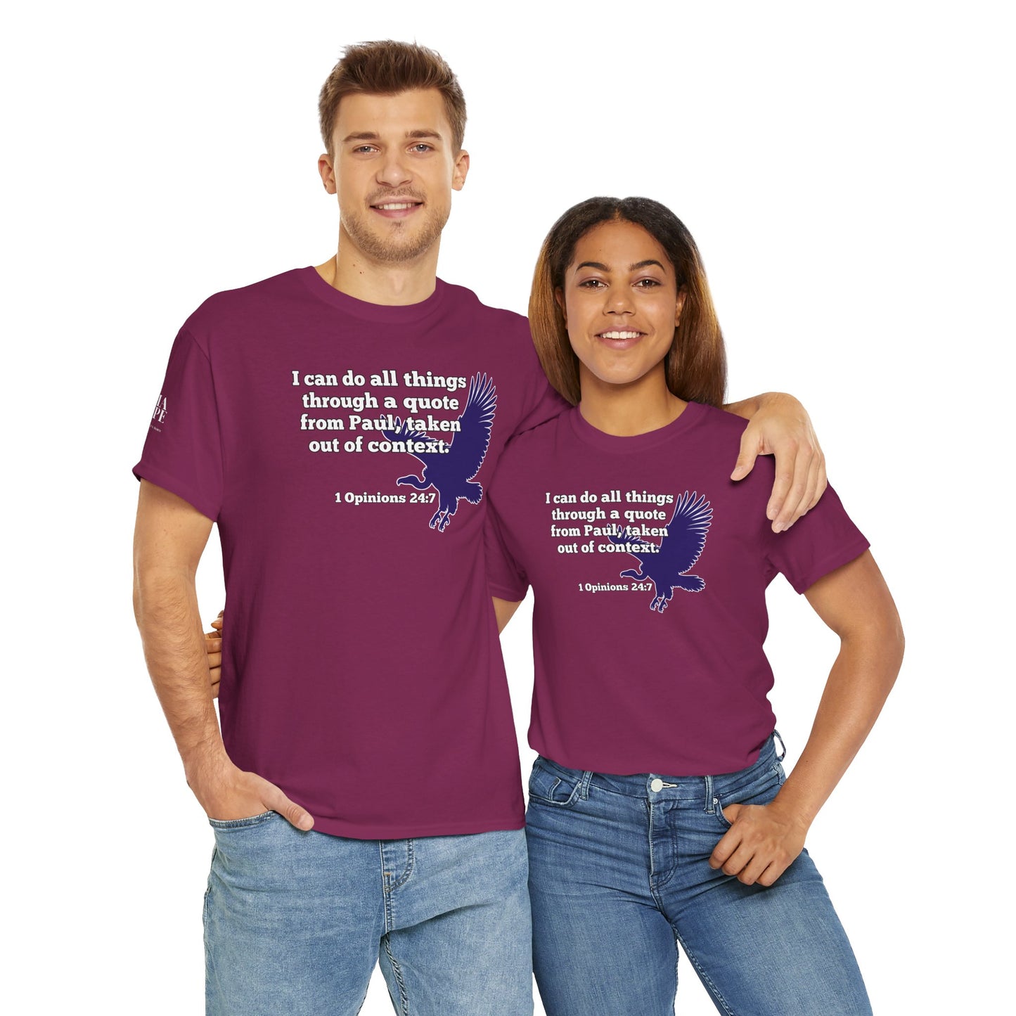 All Things With A Paul Quote Out Of Context Non Inspirational Tee