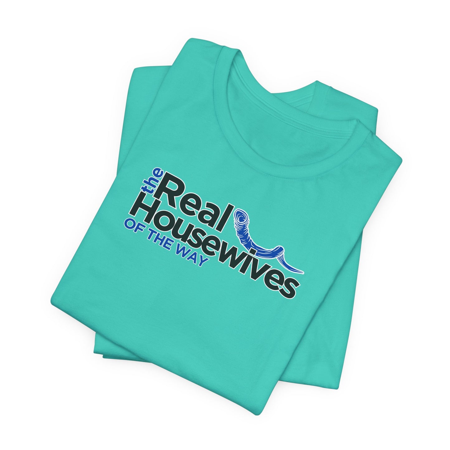 Real Housewives of the Way Shofar Women's Cotton Tee
