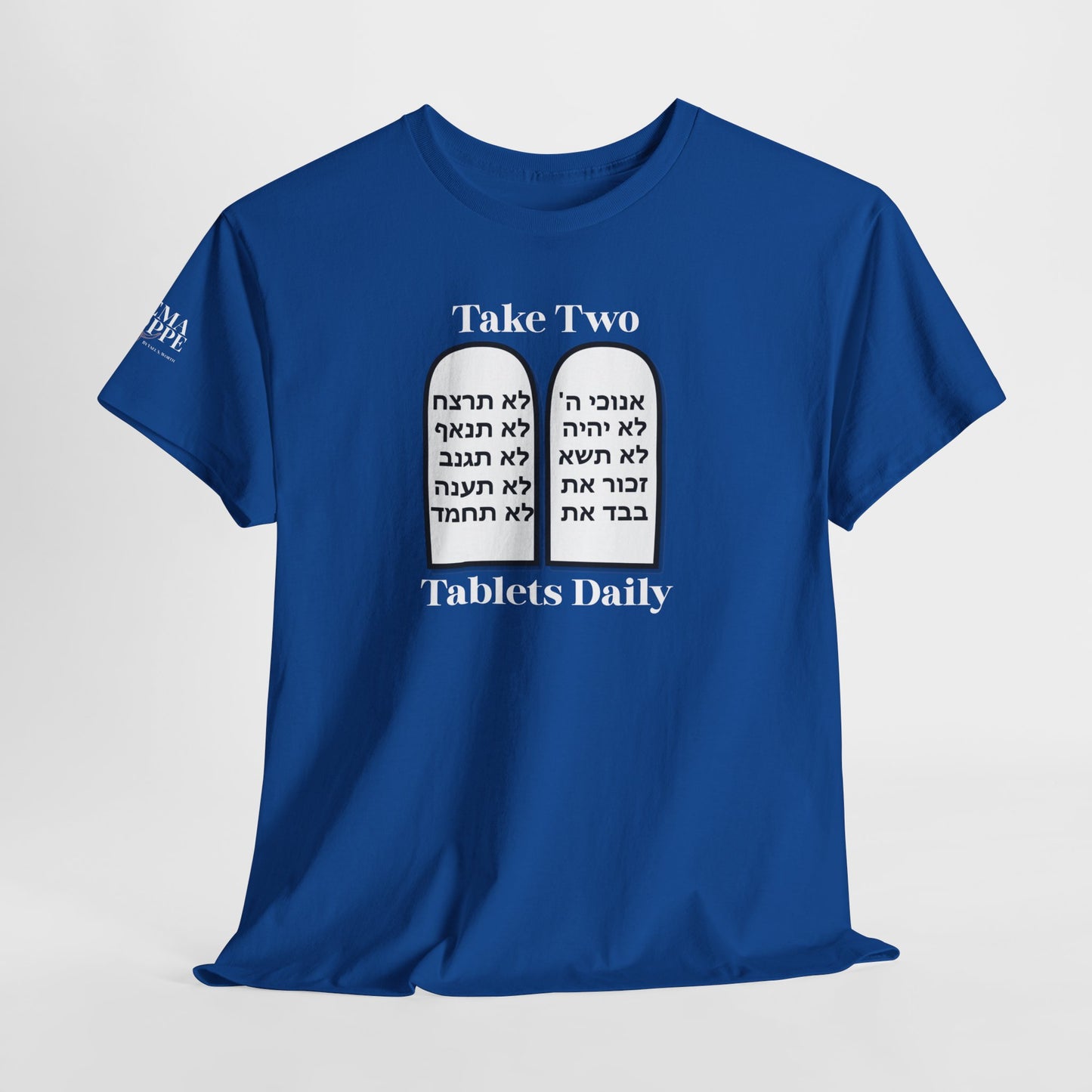 Unisex Tee Take Two Tablets Daily Commandments Shirt