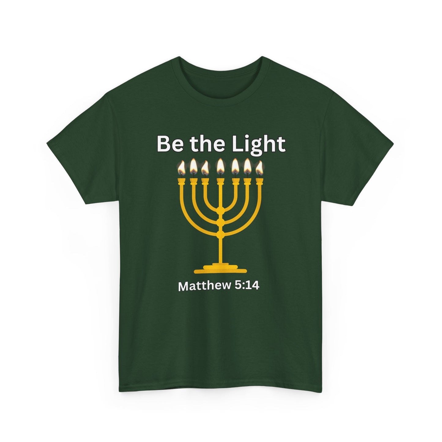 Be the Light Menorah: Unisex Heavy Cotton Tee Matthew 5:14