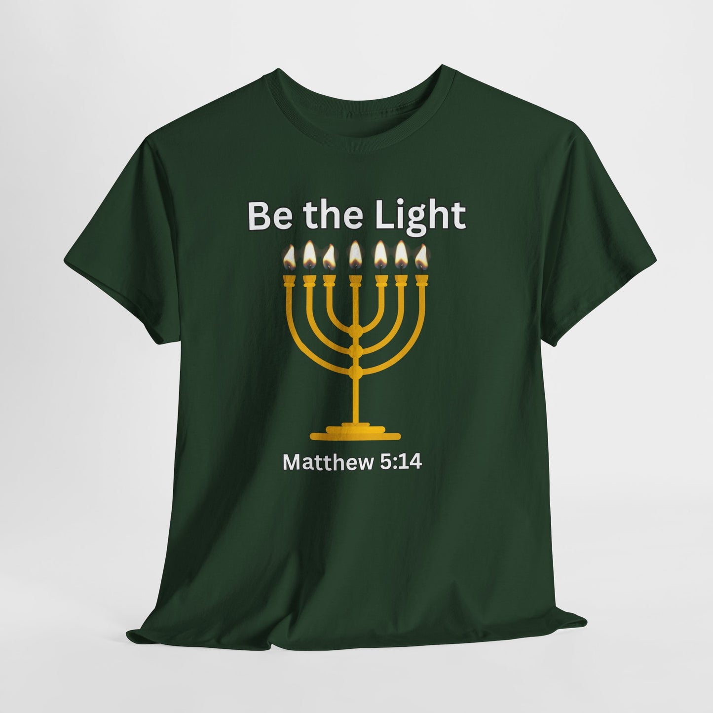 Be the Light Menorah: Unisex Heavy Cotton Tee Matthew 5:14