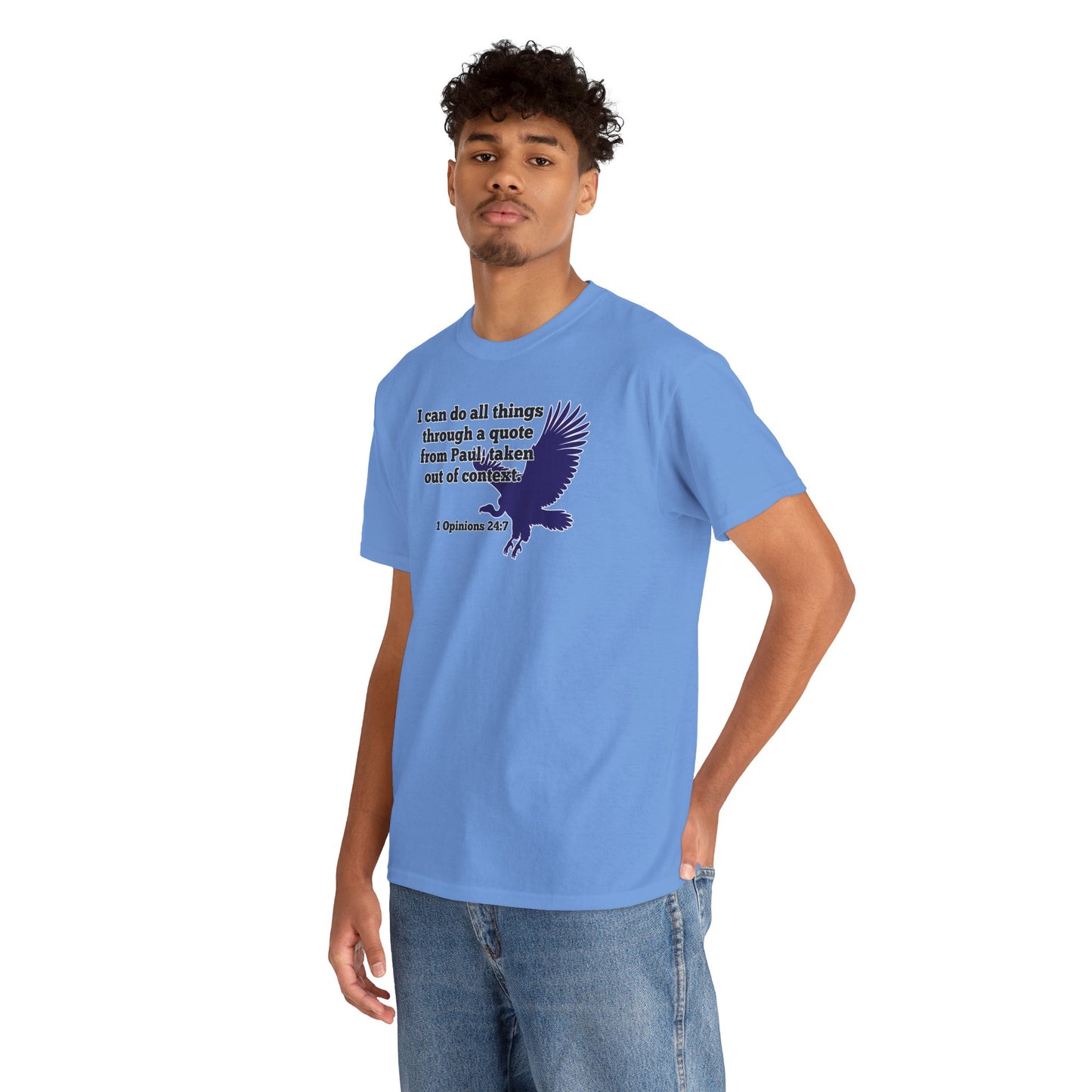 All Things With A Paul Quote Out Of Context Non Inspirational Tee