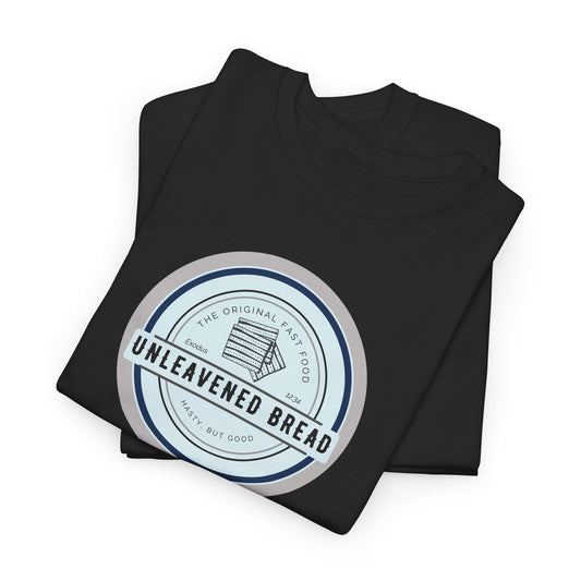 Unleavened Bread Matzo T-Shirt — "Hasty but Good" Passover Biblical Humor Tee