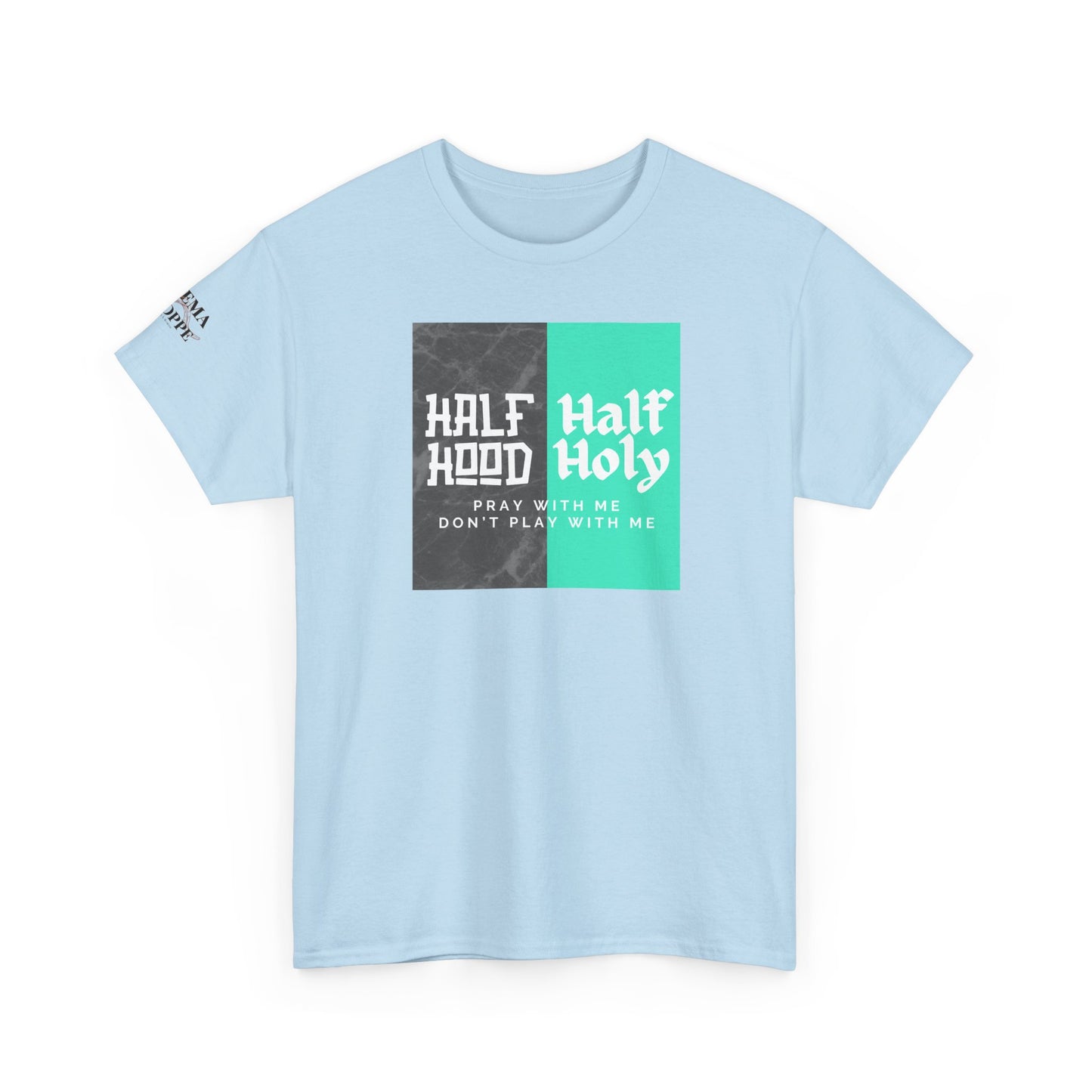 Half Hood/Half Holy Unisex Heavy Cotton Tee