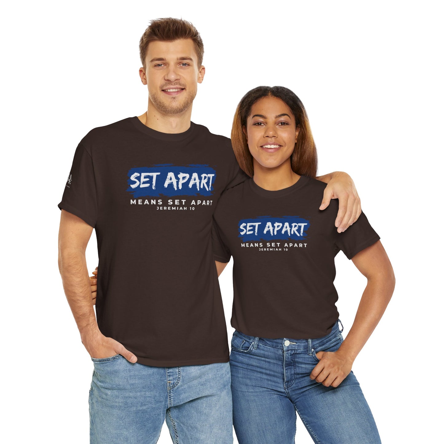 Set Apart Means Set Apart Jeremiah 10 Cotton Bold Statement Shirt