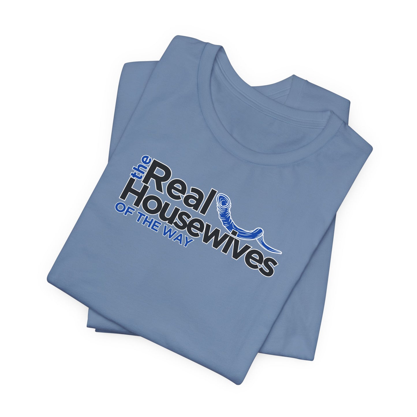 Real Housewives of the Way Shofar Women's Cotton Tee