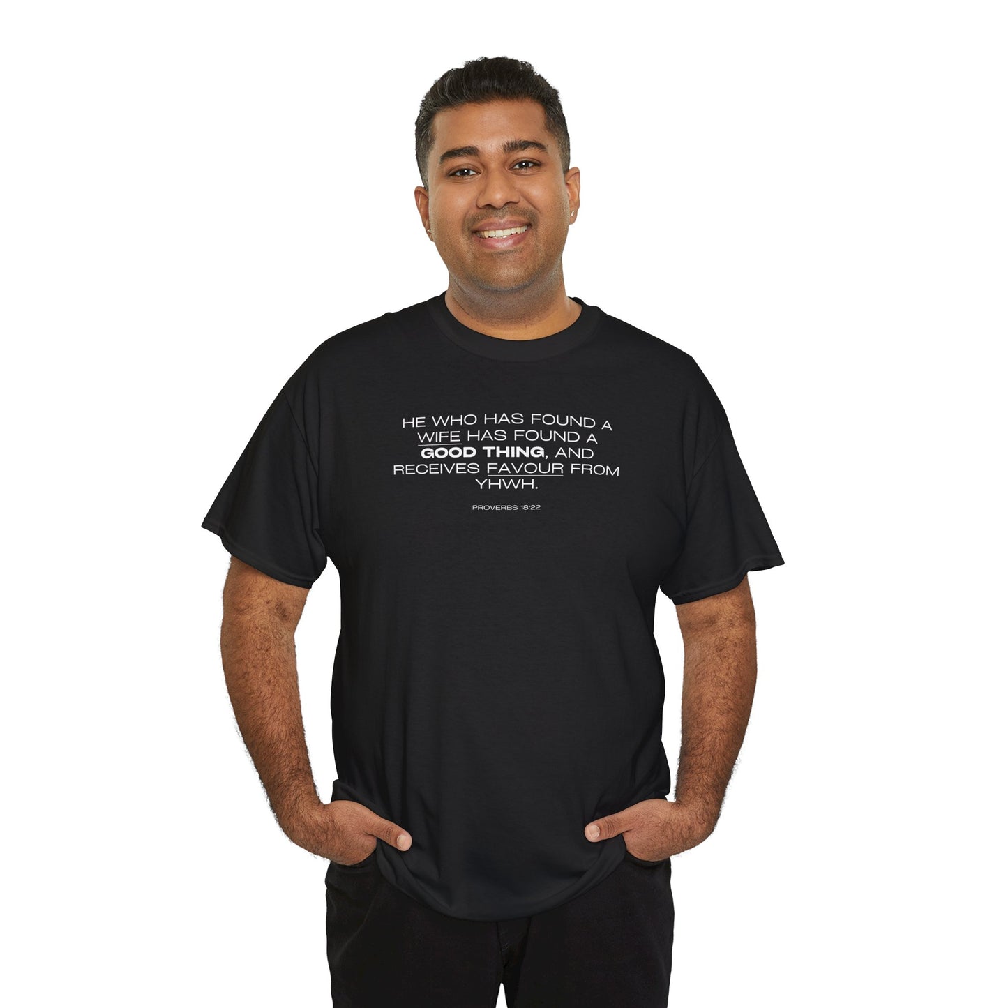 Proverbs 18:22 Men's Tee - Engagements, Weddings, Anniversaries- For The Coordinated Couple 100% Cotton