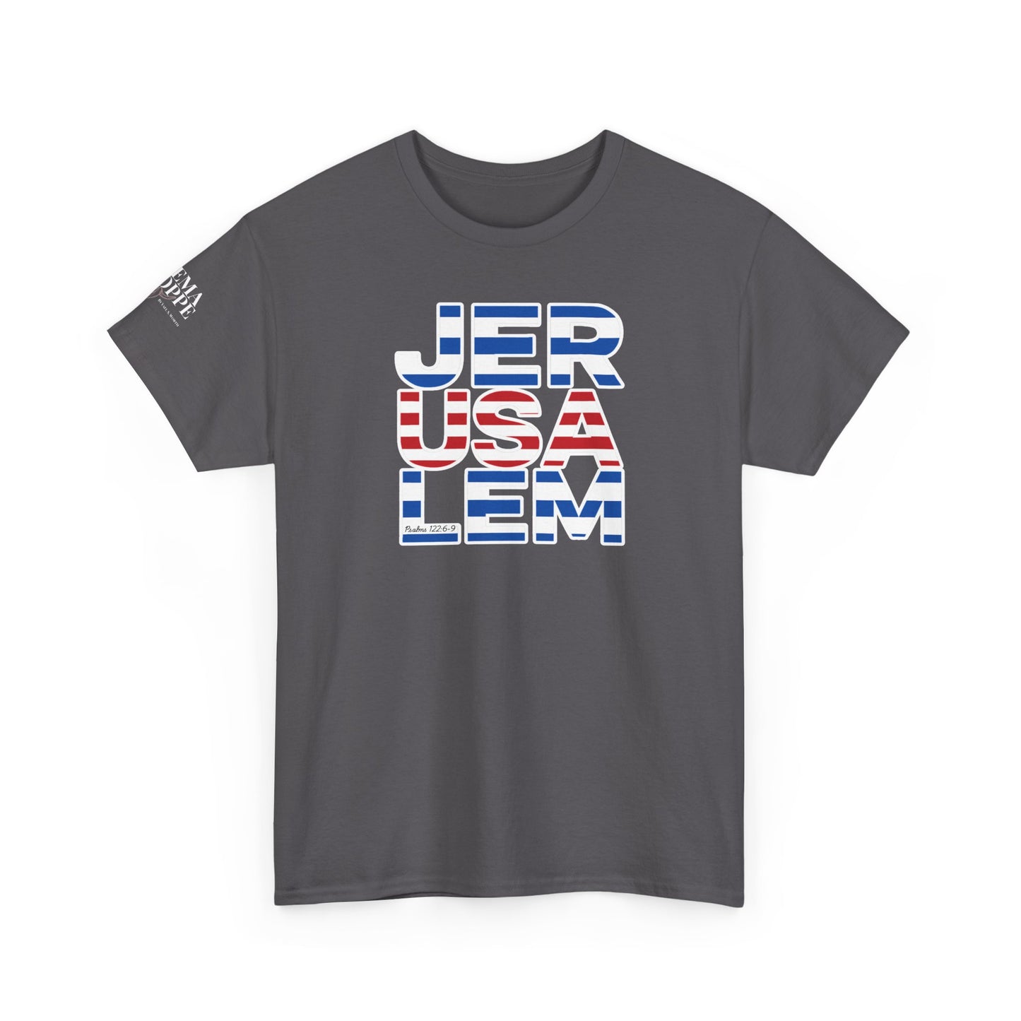 JerUSAlem Psalms 122:6-9 Unisex Tee Patriotic T-Shirt Solidarity