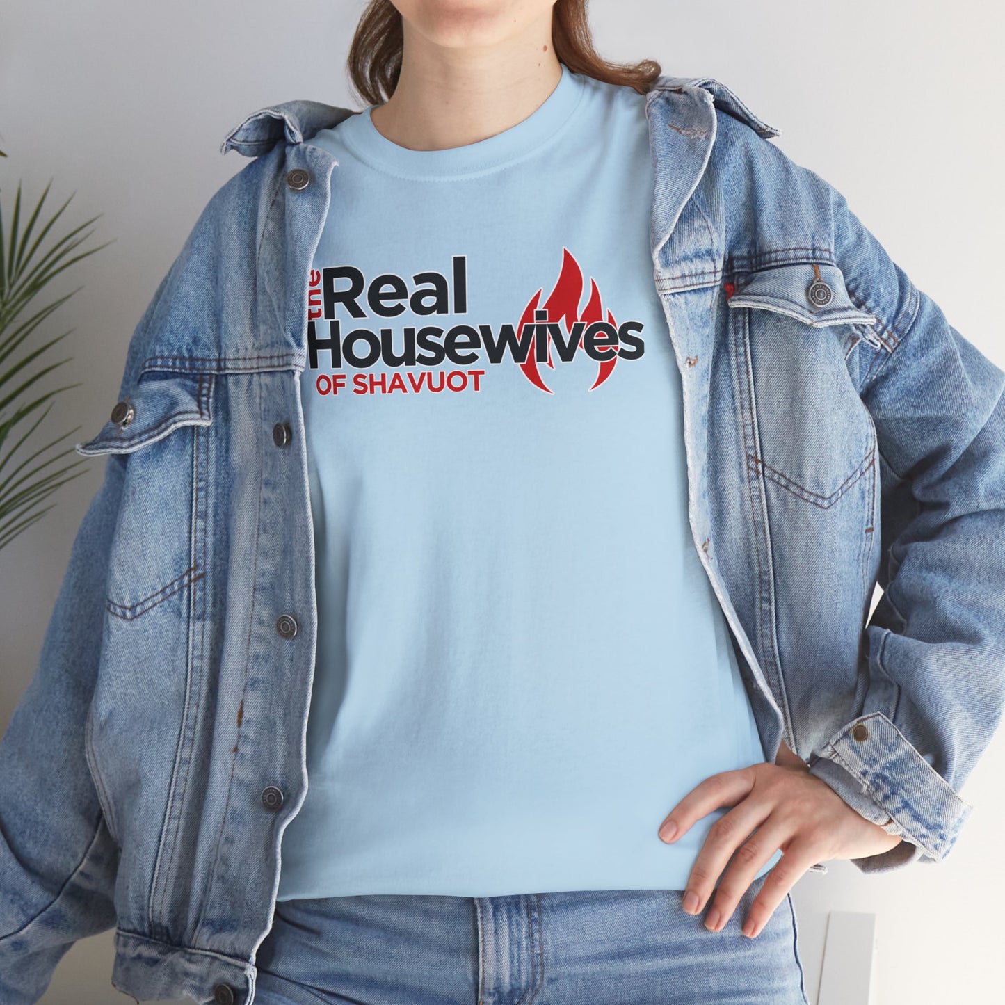 The Real Housewives of Shavuot Flames T‑Shirt Feast of Weeks Biblical Feast