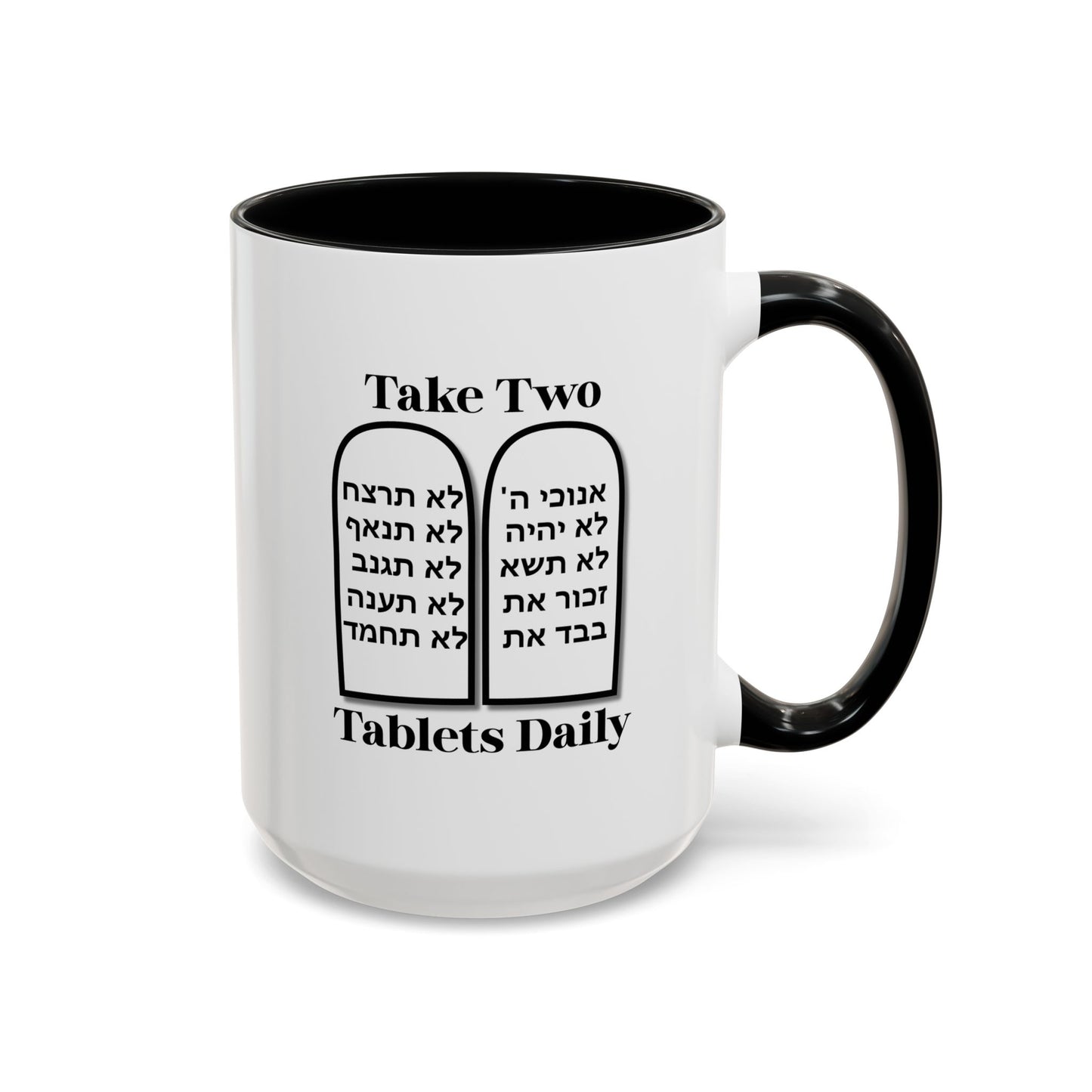 Take Two Tablets Daily Coffee Mug Prescription Commandments Humor