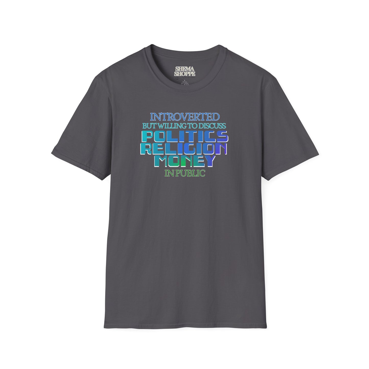 Introverted Politics Religion Money T-Shirt