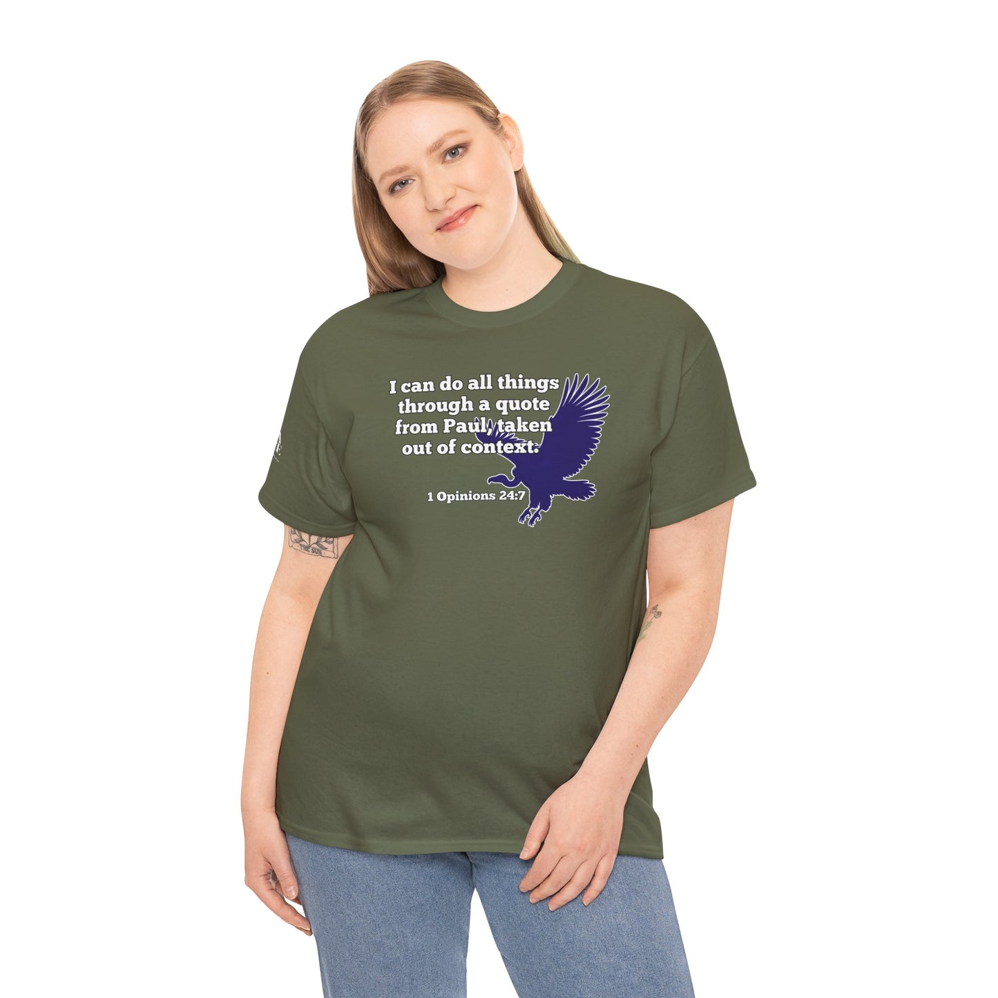 All Things With A Paul Quote Out Of Context Non Inspirational Tee