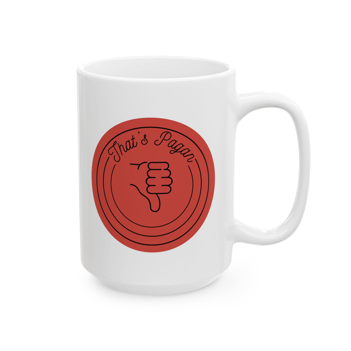 That's Pagan Funny Ceramic Mug – Red Minimalist Coffee Cup