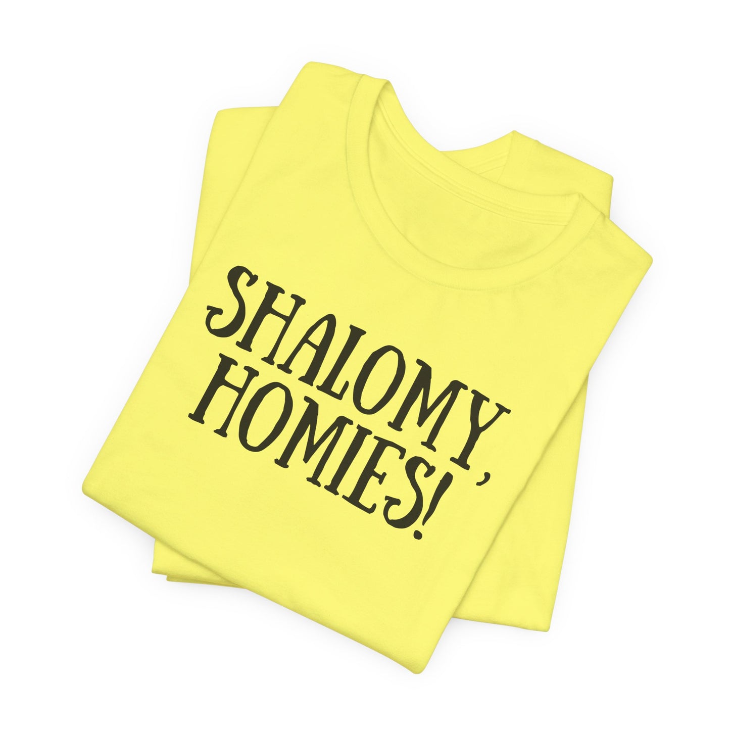 Shalomy Homies Tee - Funny Torah Obervant Greeting T-Shirt (Canada)
