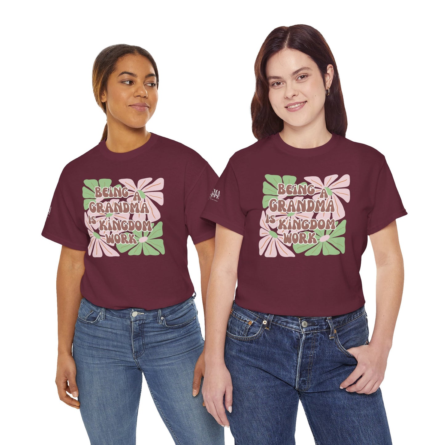 Being A Grandma Is Kingdom Work T-Shirt — Floral Retro Grandmother Appreciation Gift