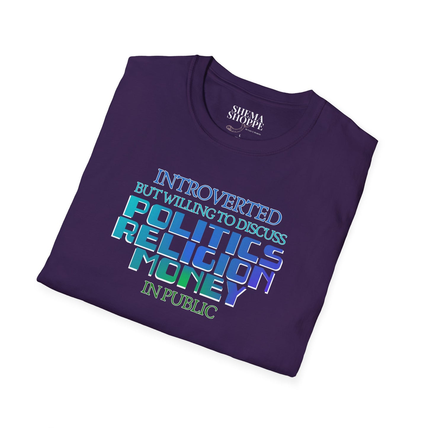 Introverted Politics Religion Money T-Shirt