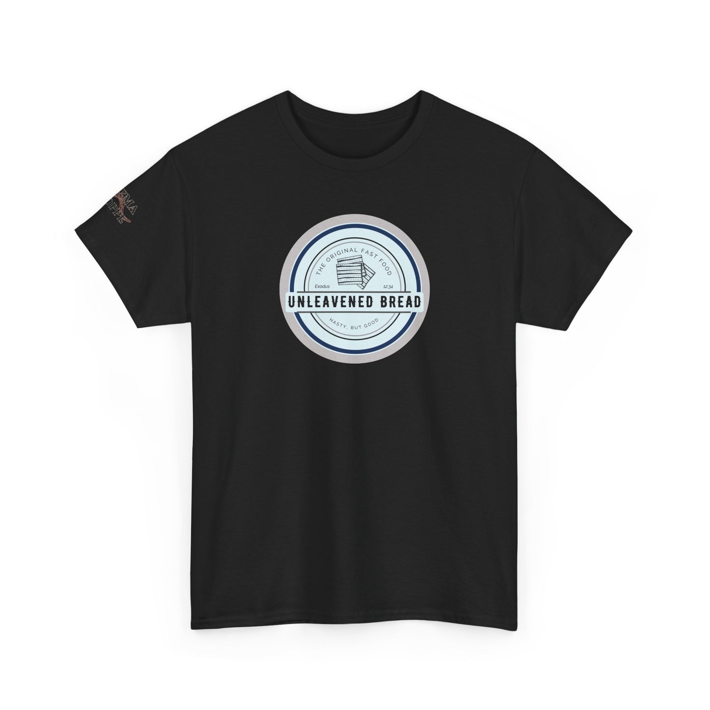 Unleavened Bread Matzo T-Shirt — "Hasty but Good" Passover Biblical Humor Tee