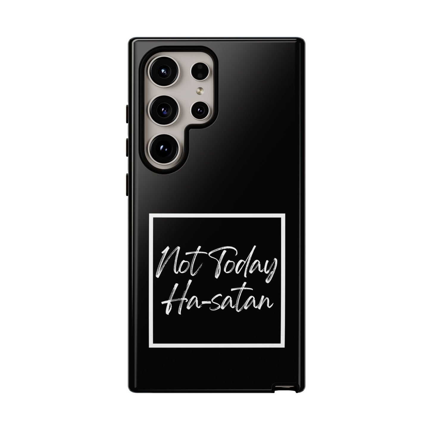 Phone Case- “Not Today Ha-satan” Black Tough Protective Cover Hebrew Humor
