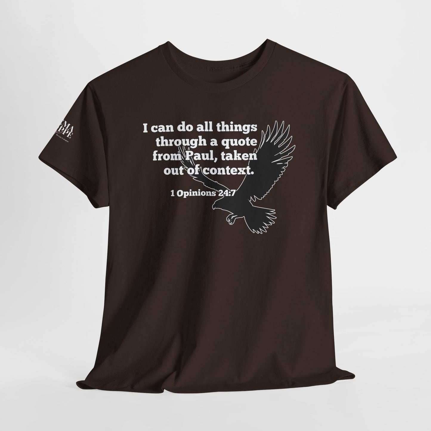 Misquoting Paul Motivational Eagle Tee for Everyday Inspiration, Unisex Tee, Quote T-Shirt, Gifts for Friends, Inspirational Apparel