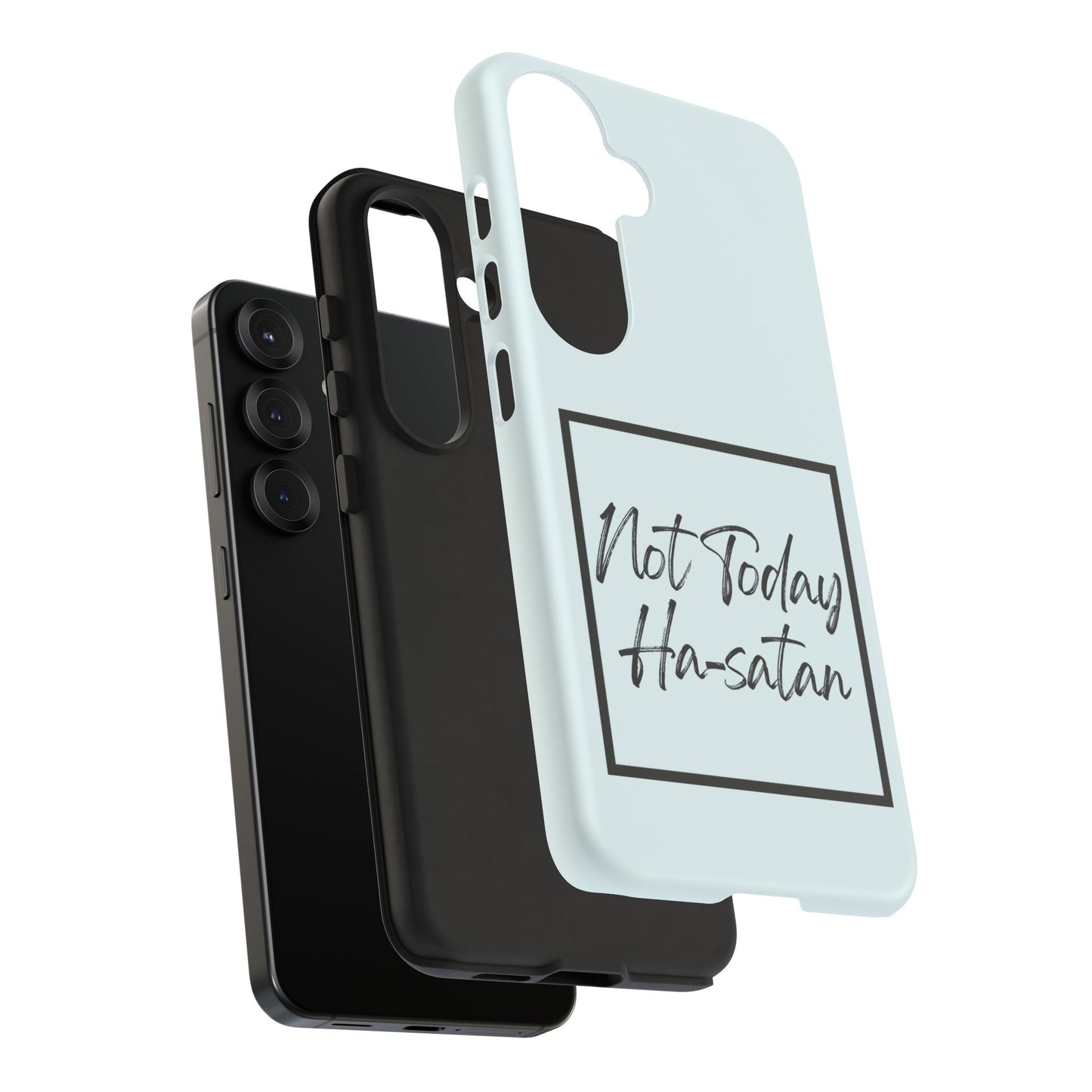 Not Today Ha-satan Phone Case — Funny Motivational Protective iPhone Cover
