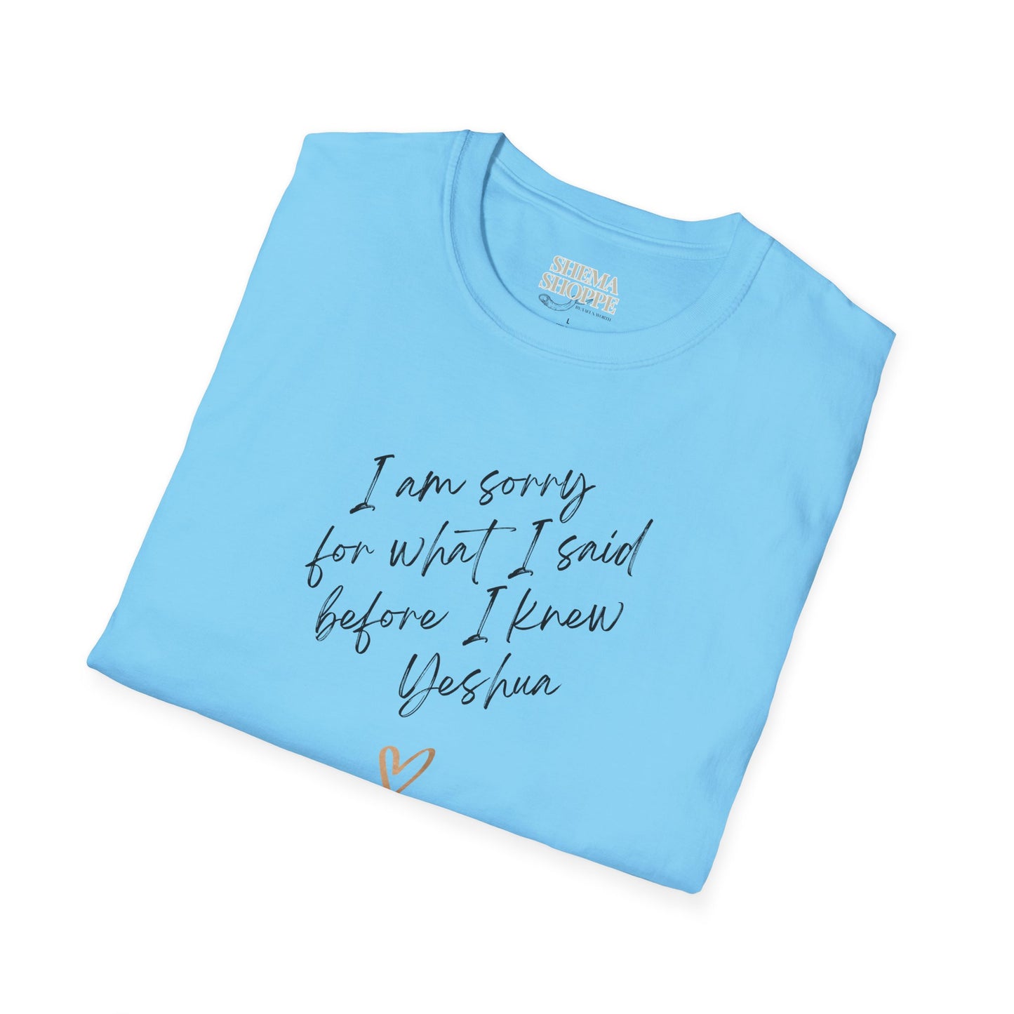 I'm sorry (Yeshua) Unisex Softstyle T-Shirt