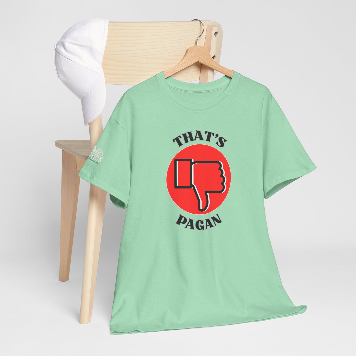 That's Pagan T-Shirt —Thumbs-Down Pagan Graphic Tee