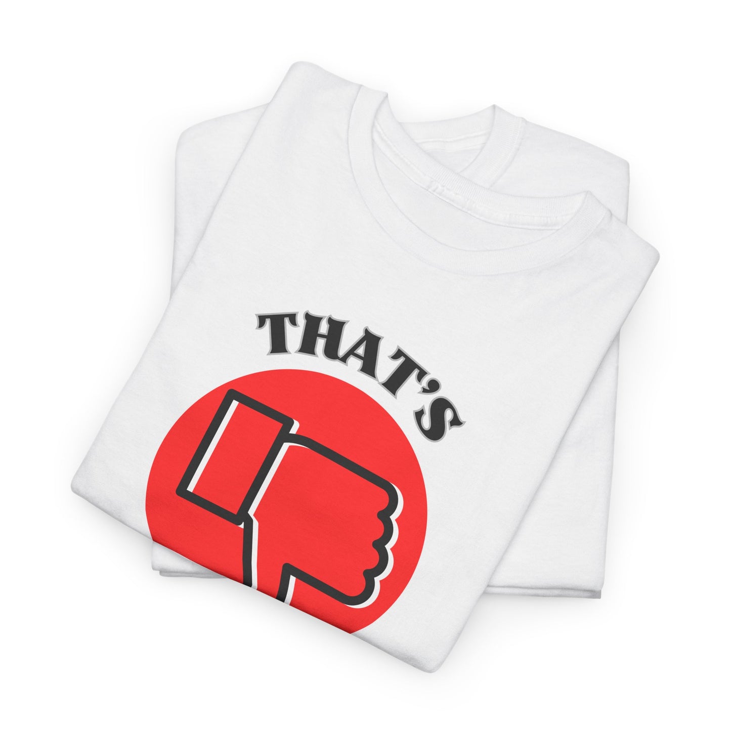 That's Pagan T-Shirt —Thumbs-Down Pagan Graphic Tee