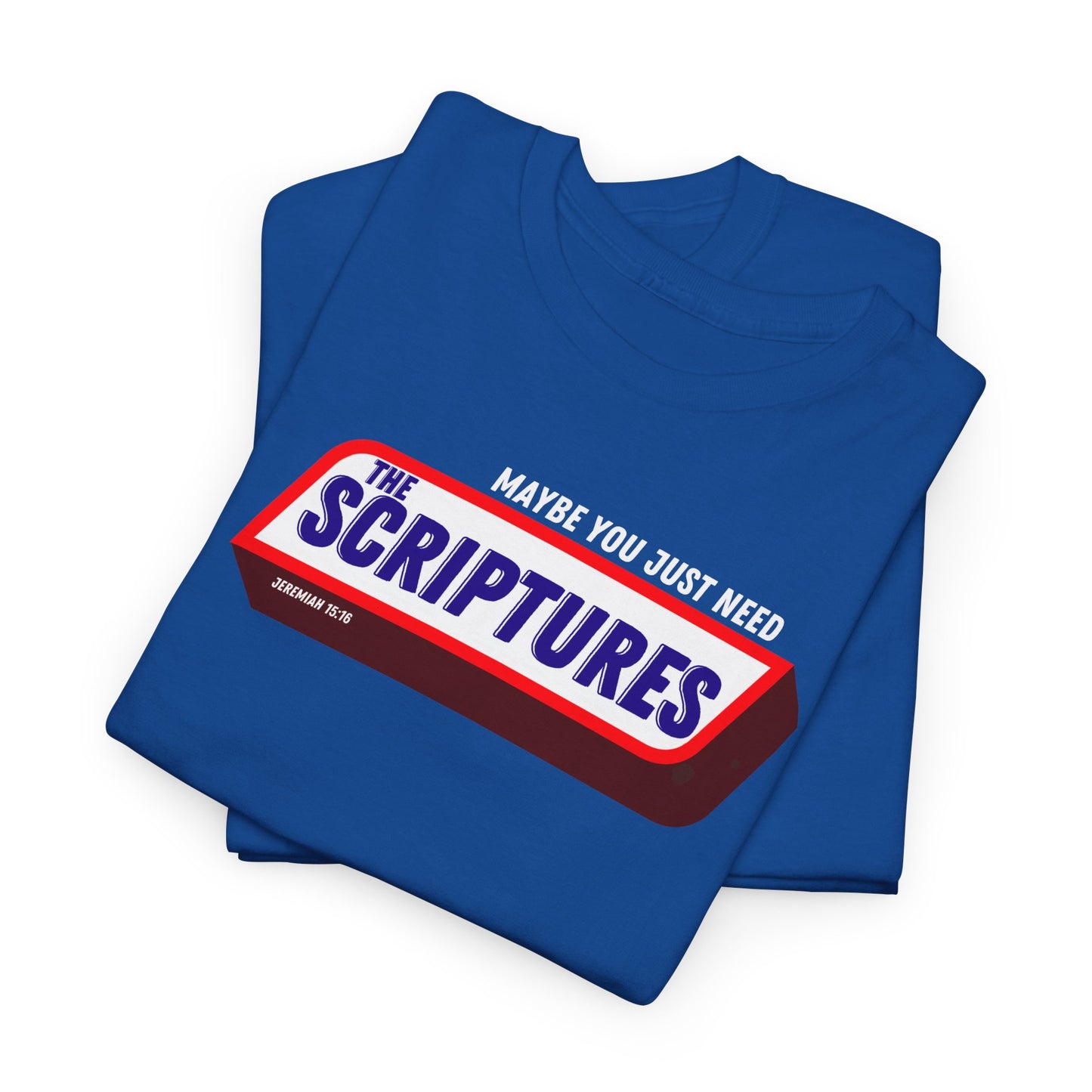 Scriptures Satisfy Heavy Cotton Tee Bible Humor