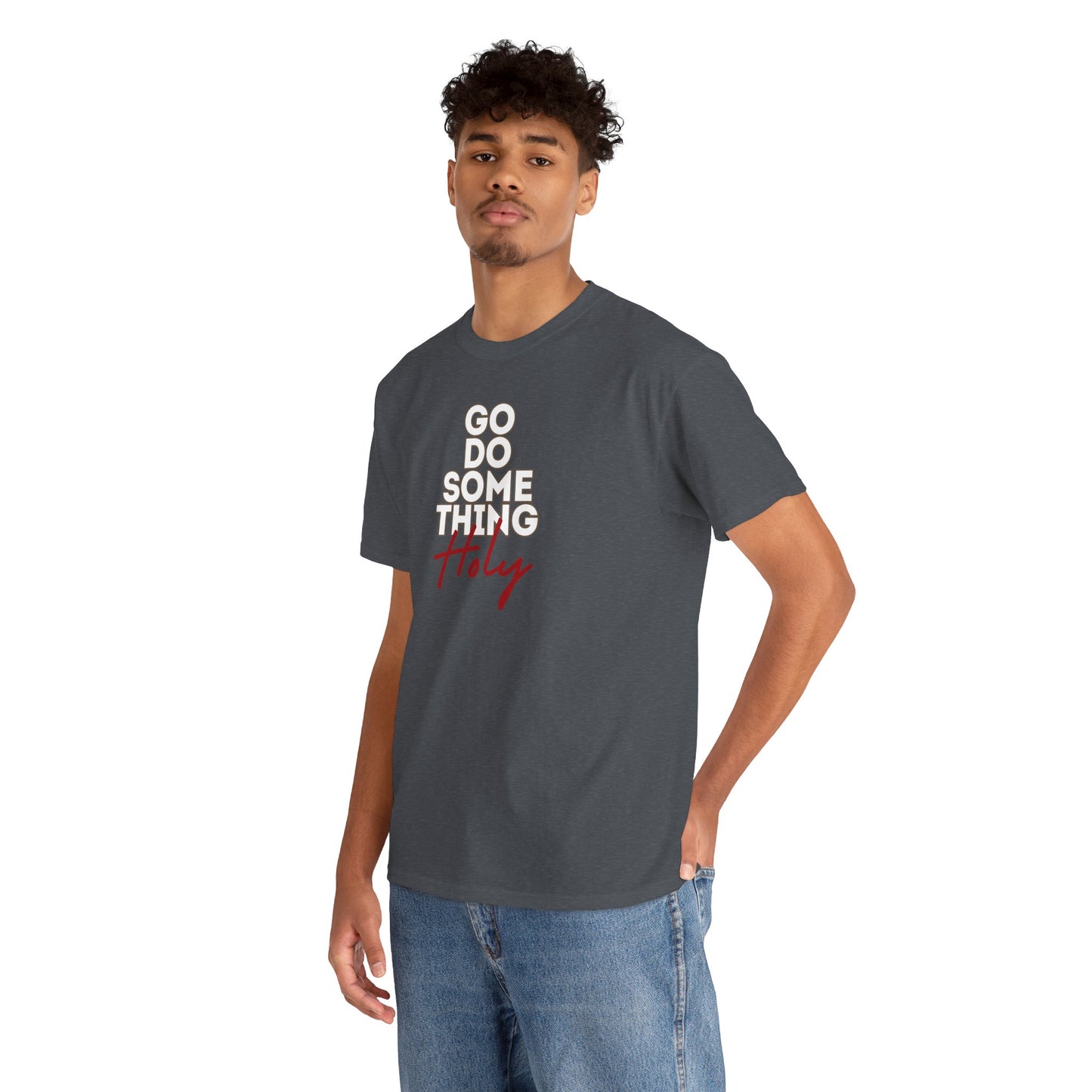 Do Something Holy Unisex Heavy Cotton Tee