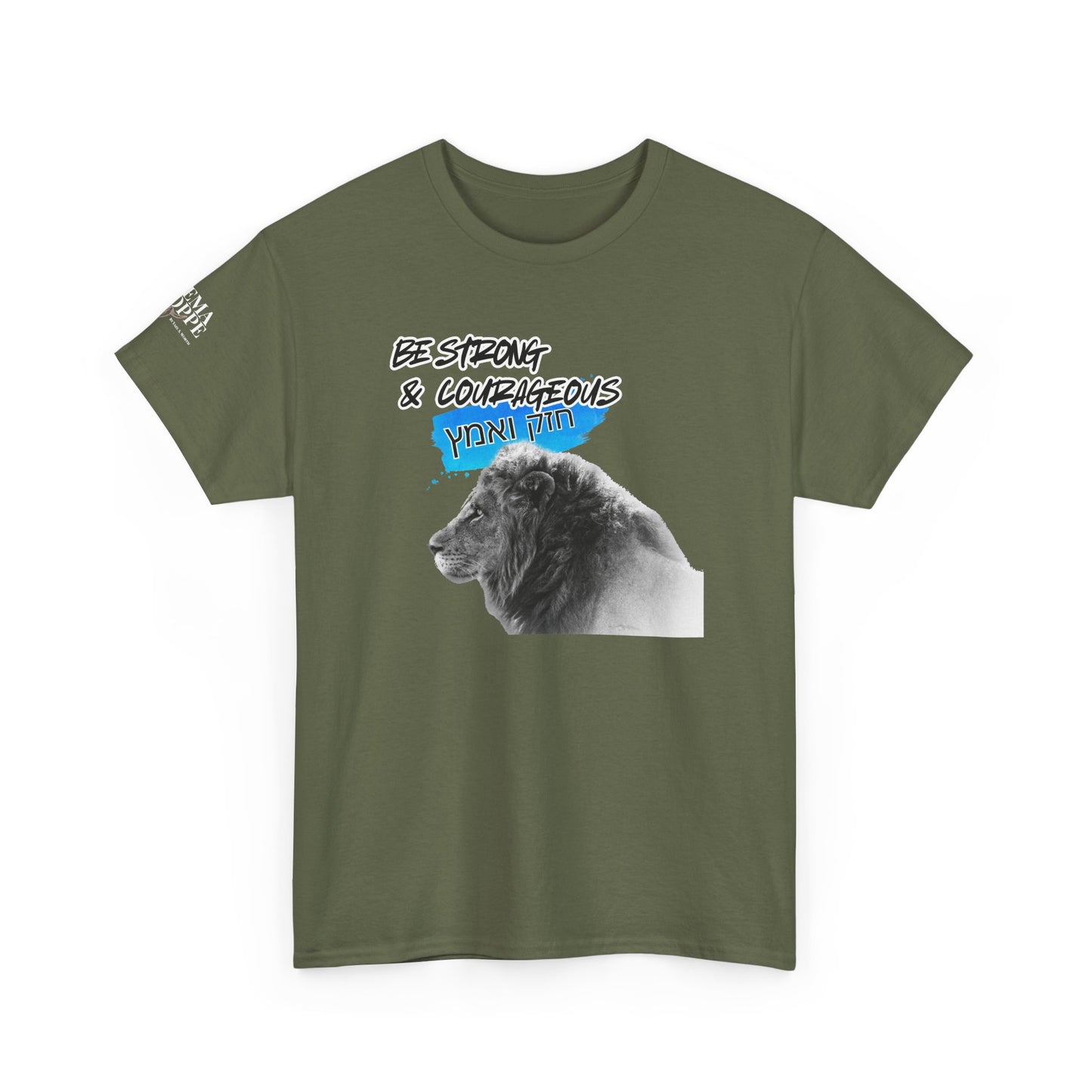 Be strong and courageous Heavy Cotton Tee