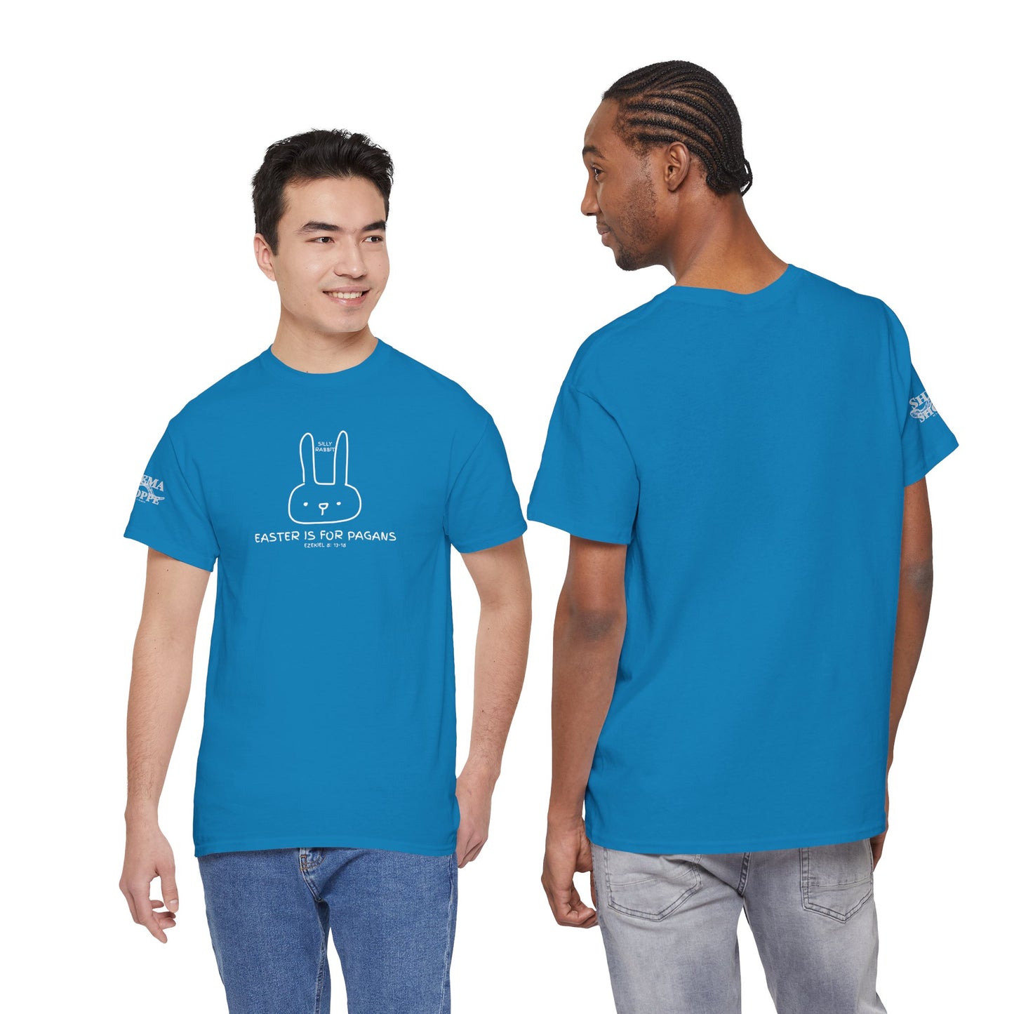 Silly Rabbit, Easter Is for Pagans Cotton T-Shirt — Ezekiel 8 Biblical Truth Tee