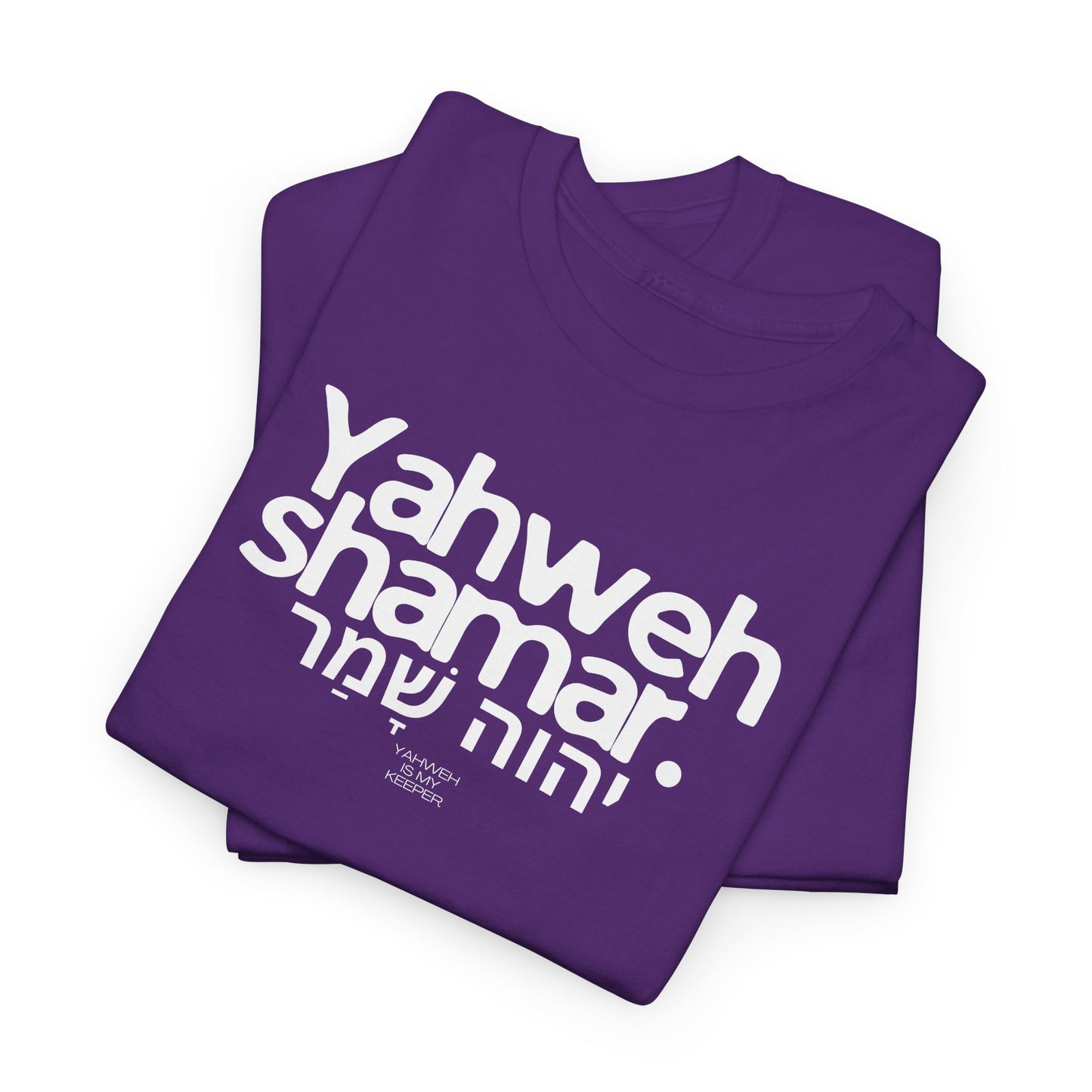 Yahweh Shamar (Yahweh is My Keeper) Unisex tee