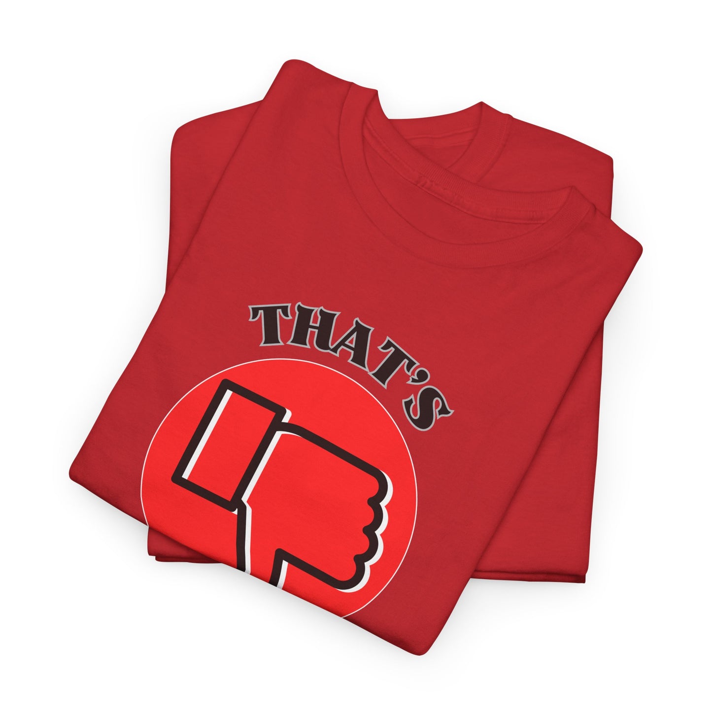 That's Pagan T-Shirt —Thumbs-Down Pagan Graphic Tee