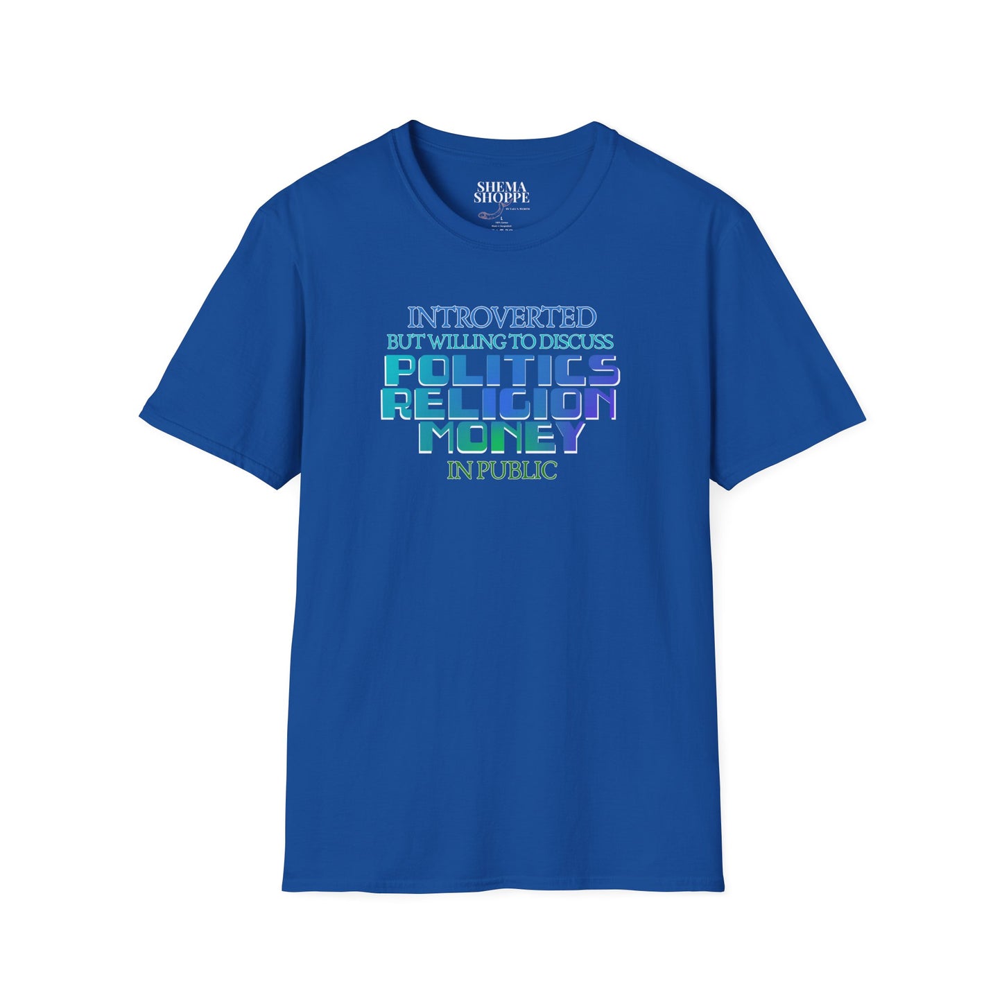 Introverted Politics Religion Money T-Shirt