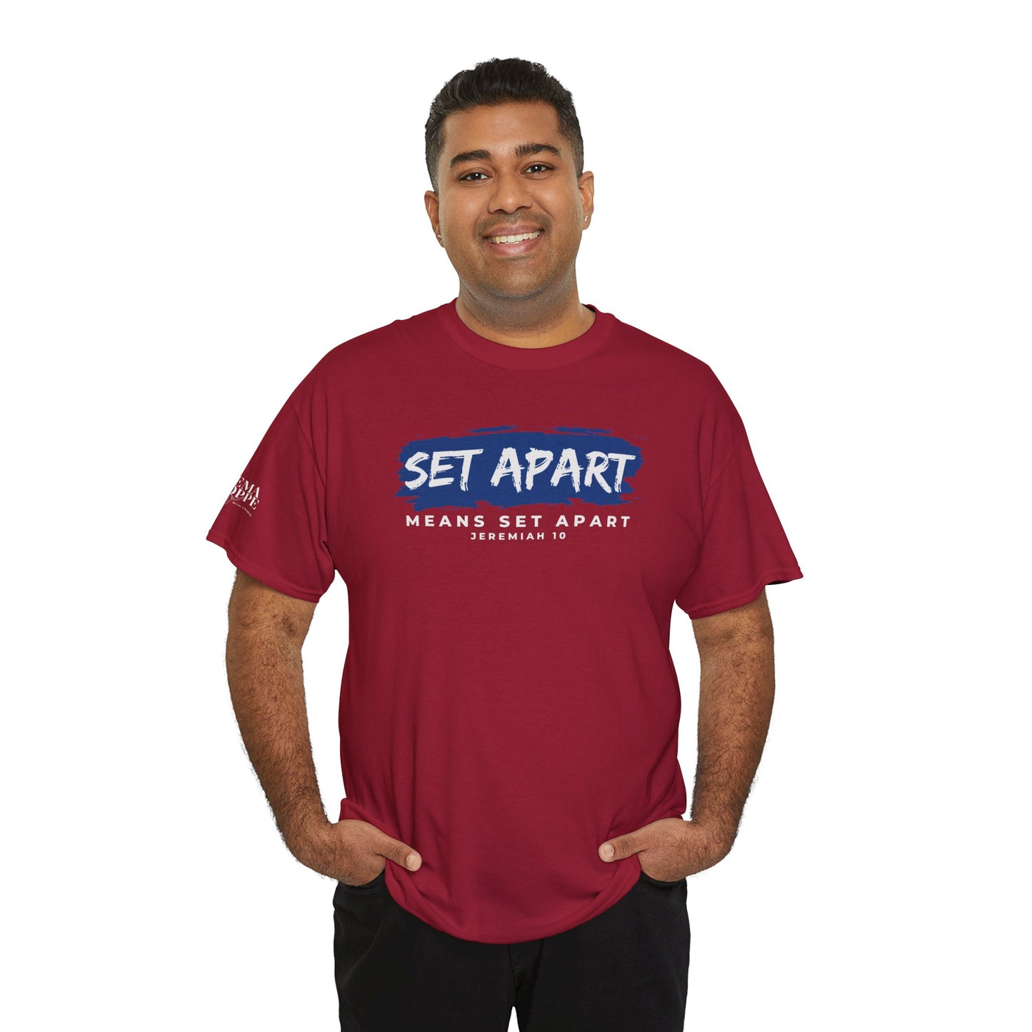 Set Apart Means Set Apart Jeremiah 10 Cotton Bold Statement Shirt