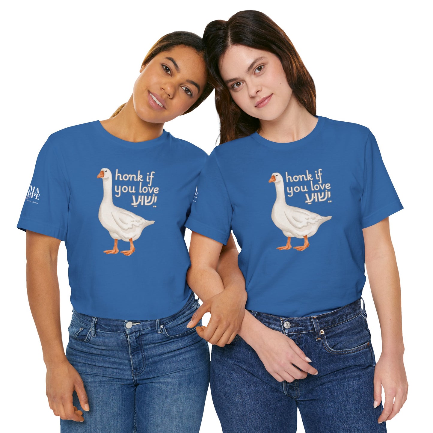 Honk if you Love Yeshua - Silly Goose Tee