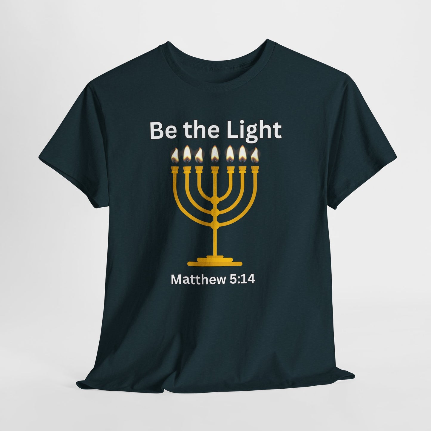 Be the Light Menorah: Unisex Heavy Cotton Tee Matthew 5:14