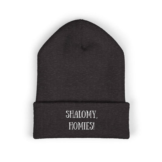 Shalomy, Homies! (Canadian Shipping) Embroidered Cuffed Beanie