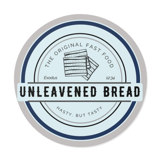 Waterproof Unleavened Bread Round Vinyl Stickers - Hasty But Good Design