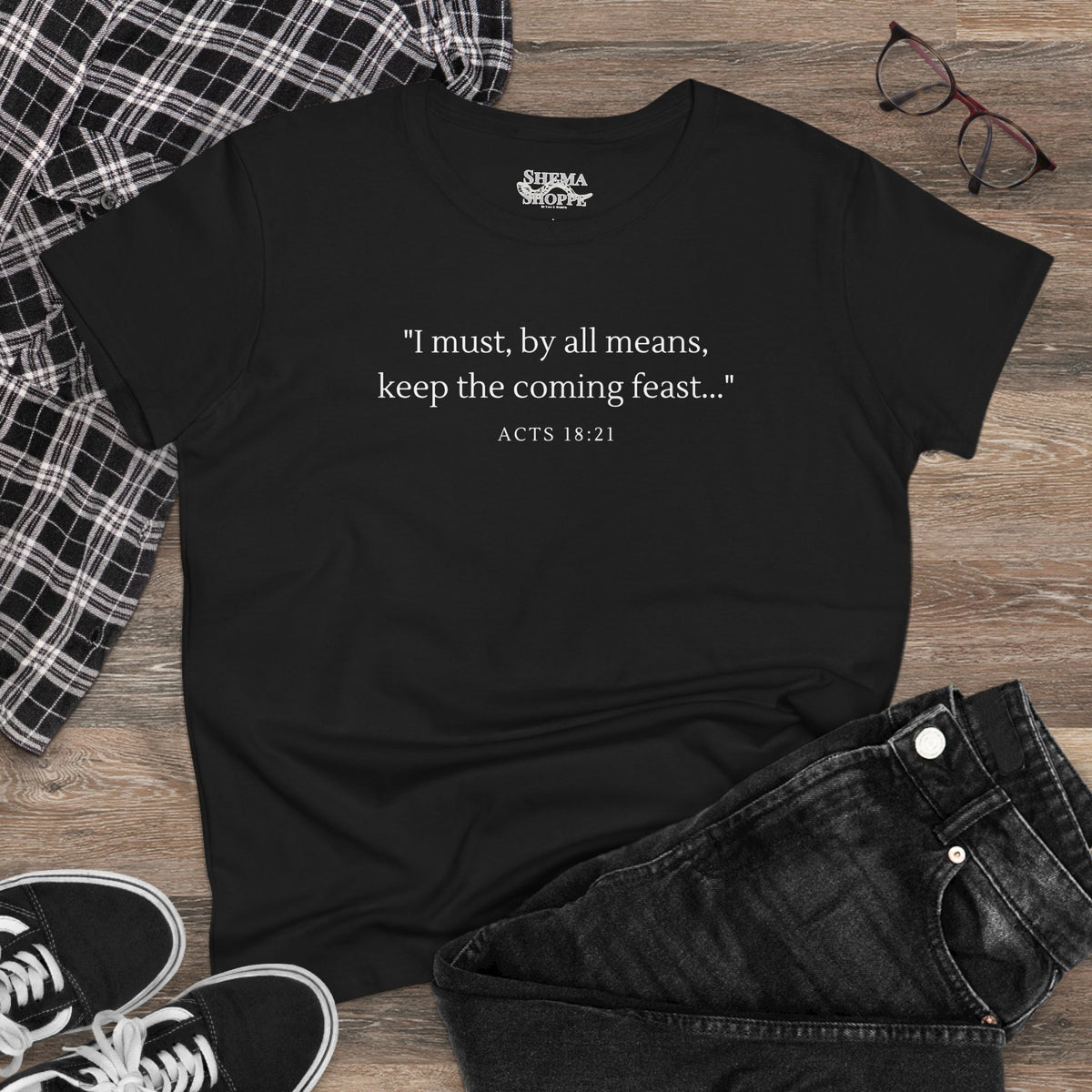 Acts Keep The Feast Women's Midweight Cotton Tee