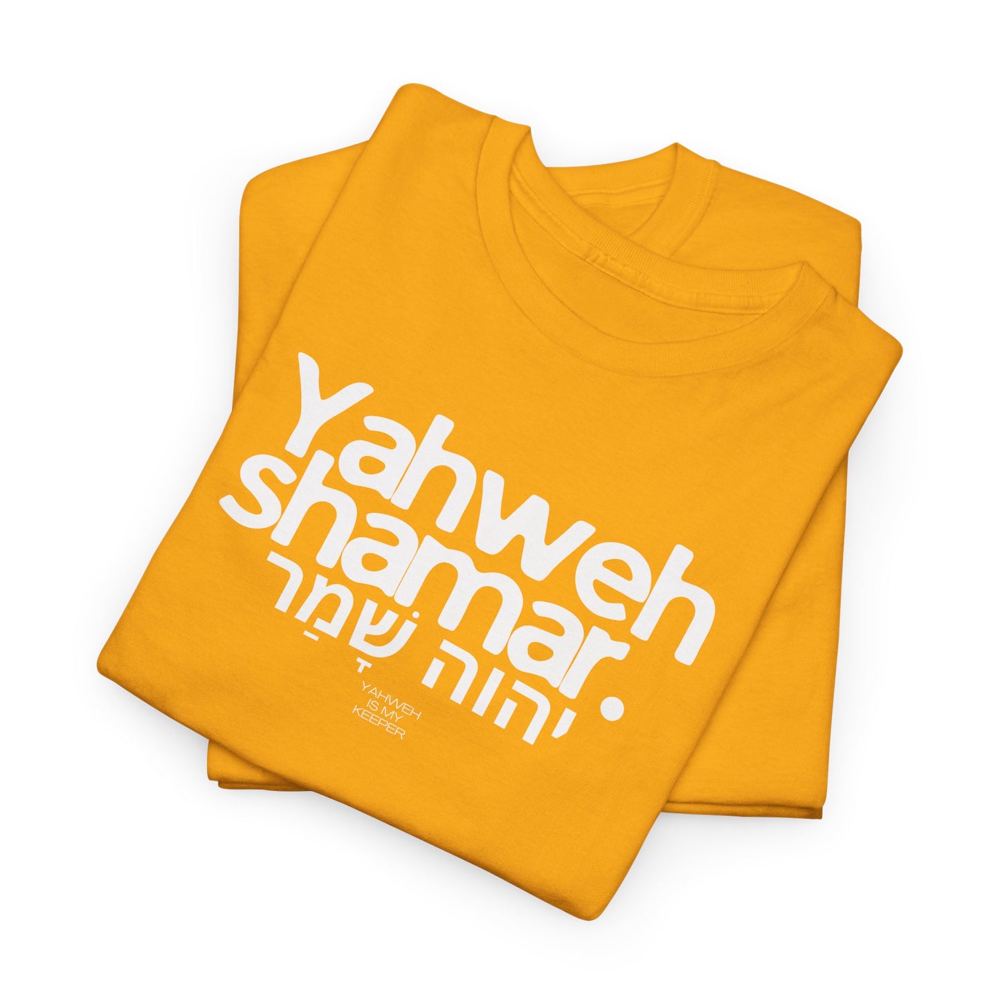 Yahweh Shamar (Yahweh is My Keeper) Unisex tee
