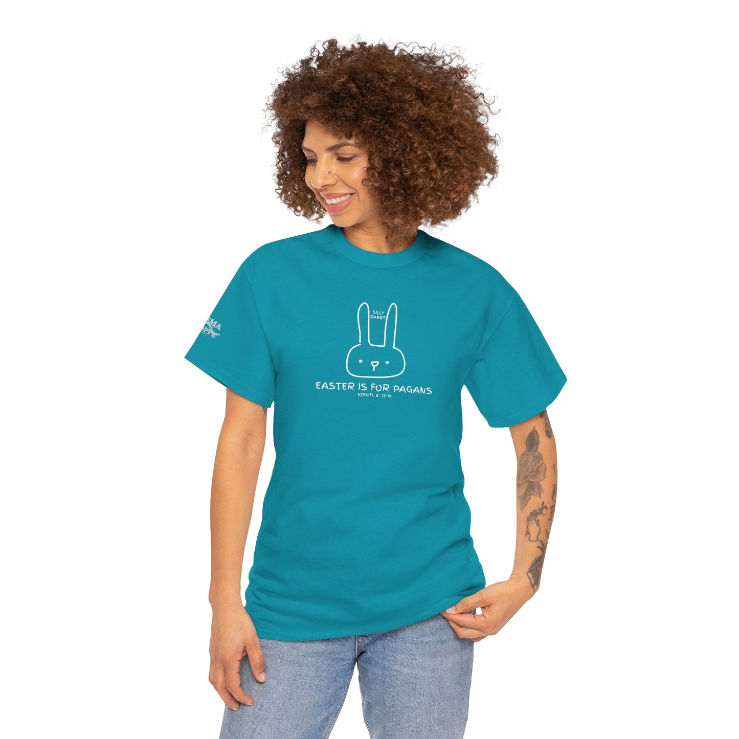 Silly Rabbit, Easter Is for Pagans Cotton T-Shirt — Ezekiel 8 Biblical Truth Tee
