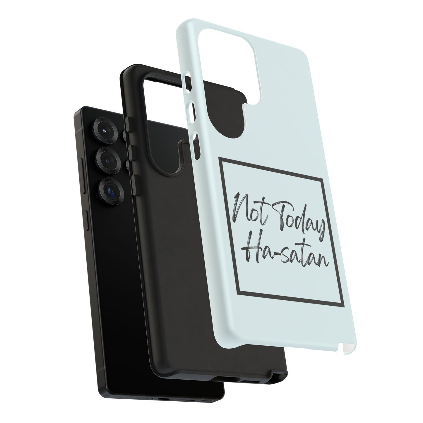 Not Today Ha-satan Phone Case — Funny Motivational Protective iPhone Cover