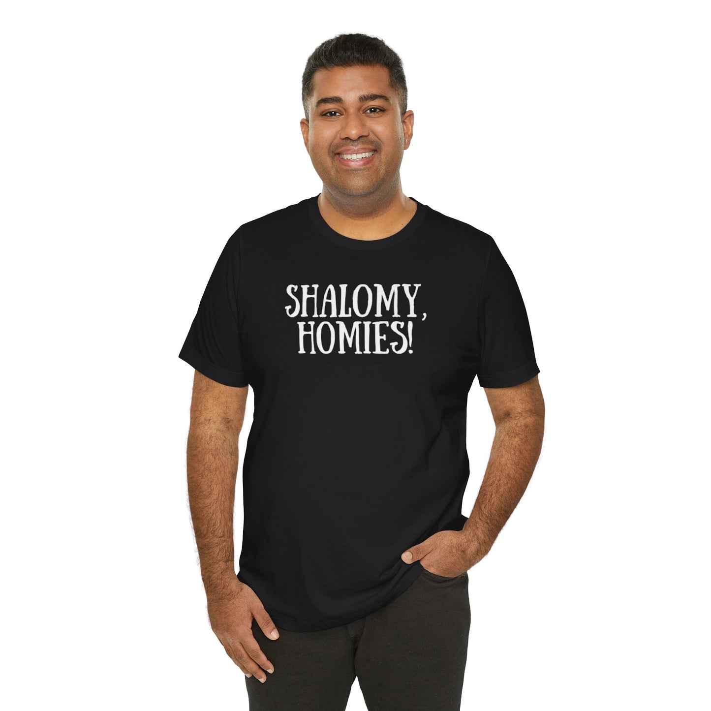 Shalomy Homies Tee - Funny Torah Obervant Greeting T-Shirt (Canada)