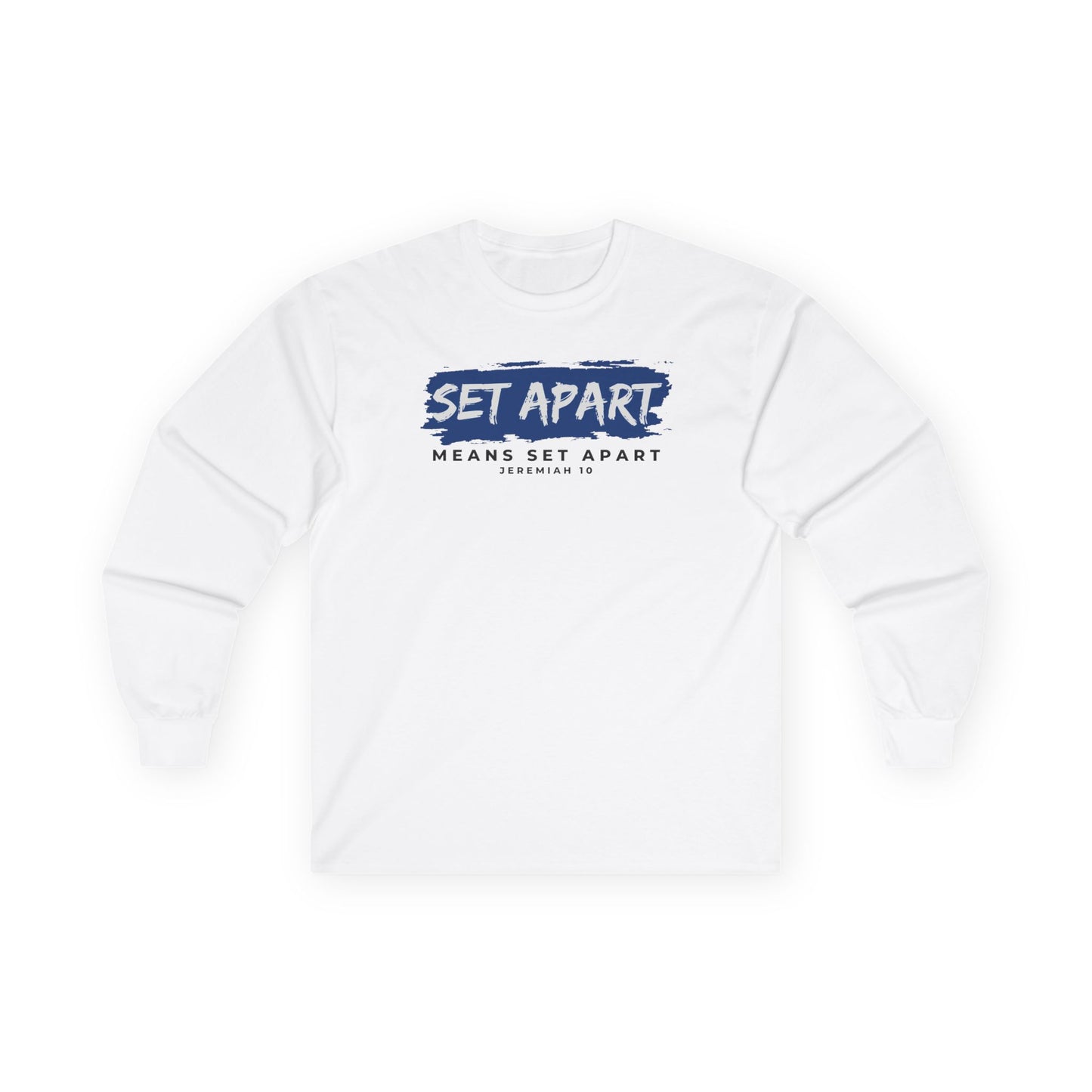 Set Apart Unisex Long Sleeve Tee - Inspirational Graphic Shirt