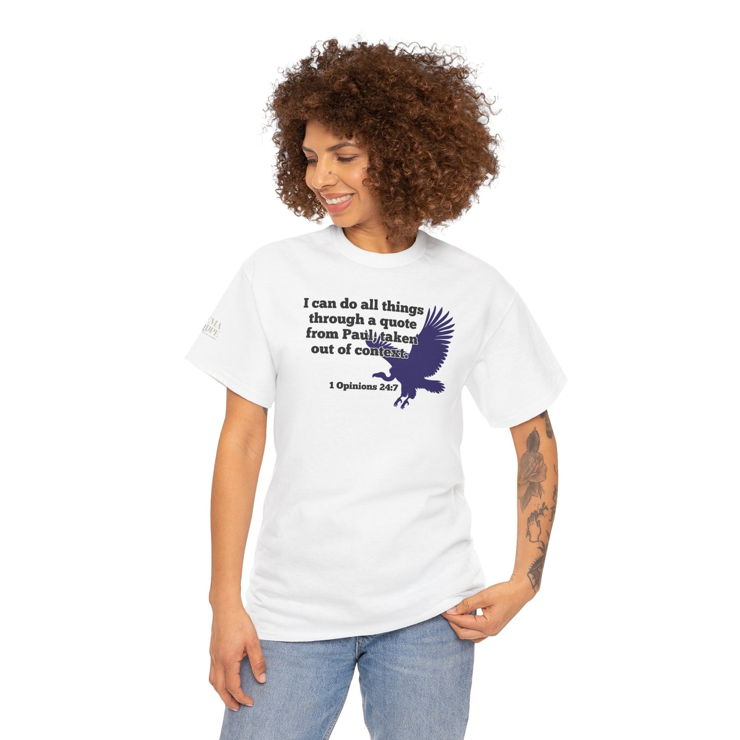All Things With A Paul Quote Out Of Context Non Inspirational Tee