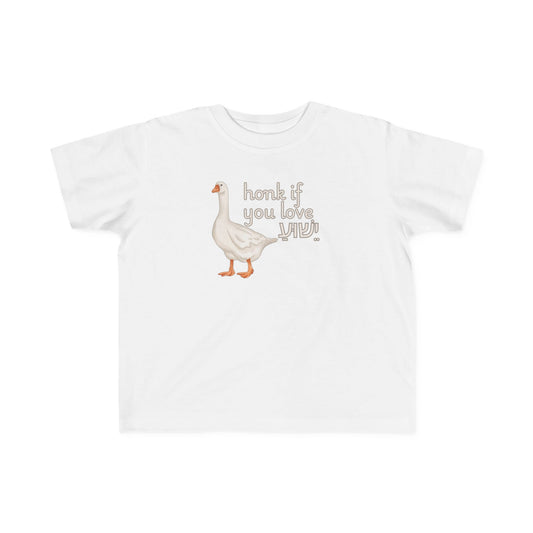 Torah Toddler Goose Tee — "Honk If You Love Yeshua" Cute Animal Baby Shirt (Canada)