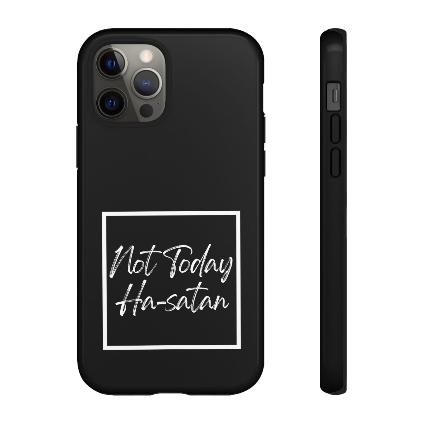 Phone Case- “Not Today Ha-satan” Black Tough Protective Cover Hebrew Humor