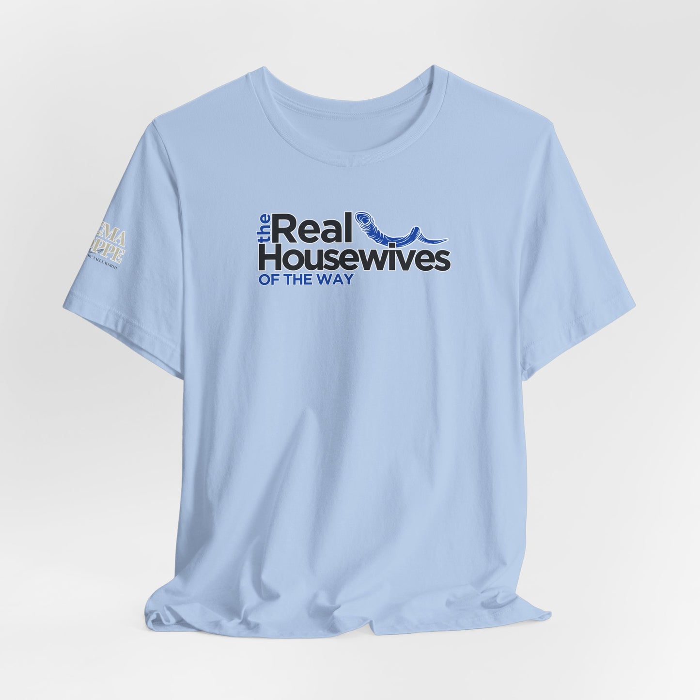 Real Housewives of the Way Shofar Women's Cotton Tee