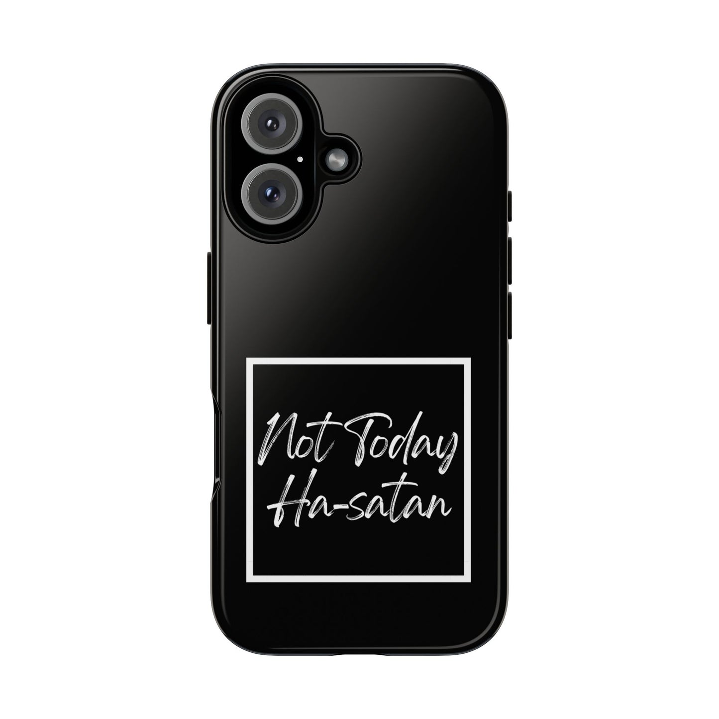 Phone Case- “Not Today Ha-satan” Black Tough Protective Cover Hebrew Humor